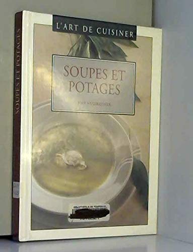 Soupes et potages (L'art de cuisiner.) by Nussbaumer, Josy book
