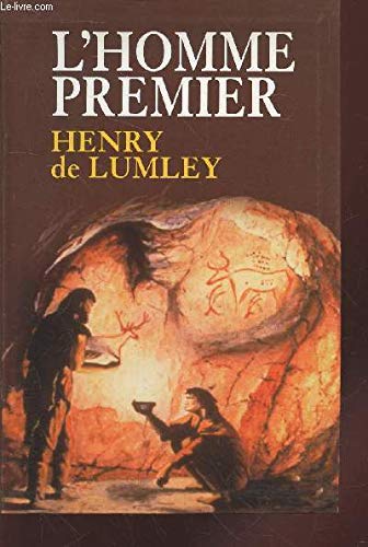 L'homme premier : Préhistoire, évolution, culture book
