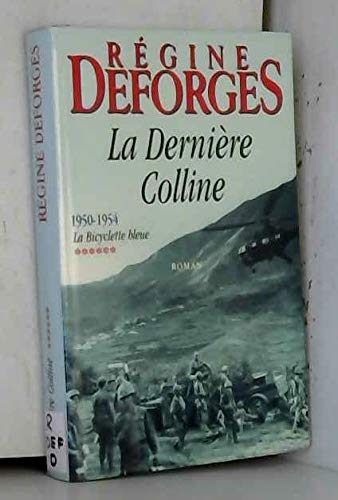 La dernière colline (La bicyclette bleue.) book