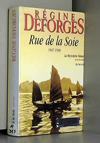 Rue de la Soie (La bicyclette bleue.) Books