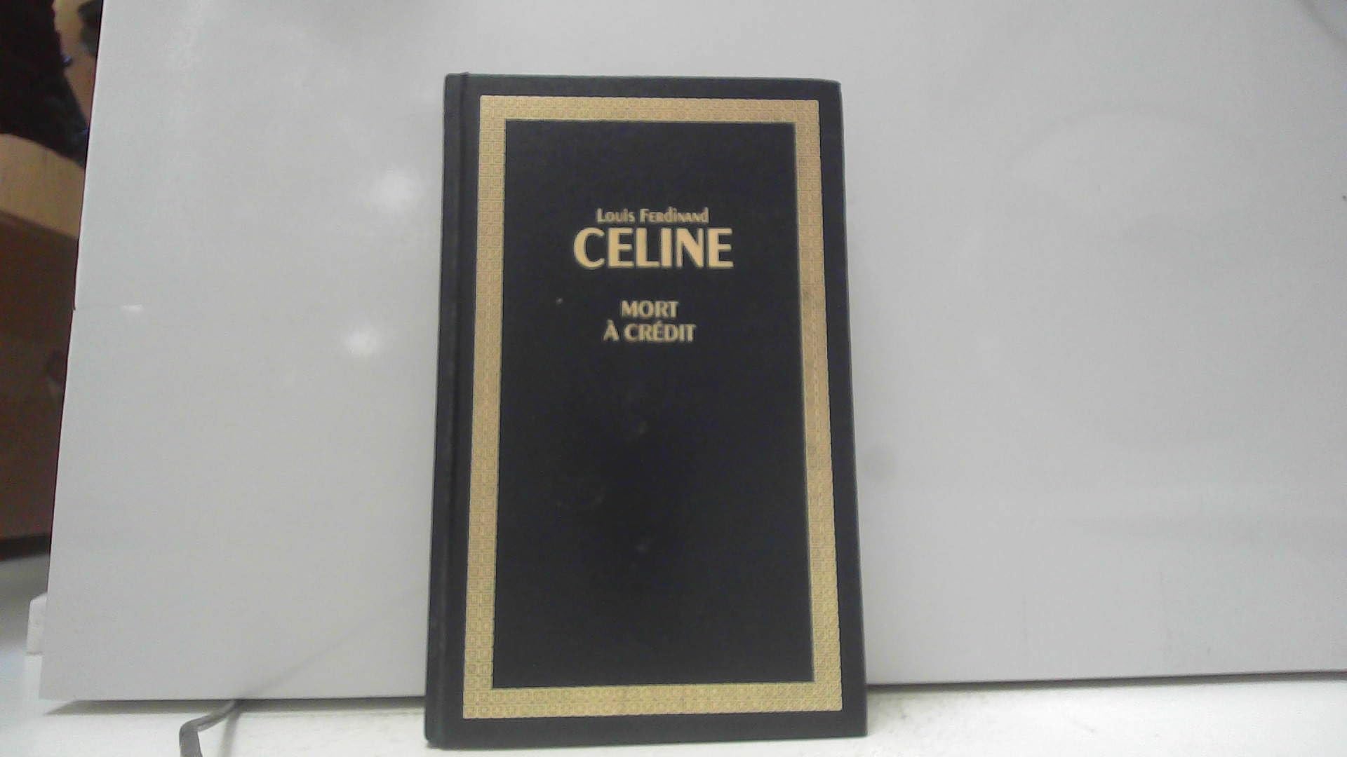 Mort à crédit (Les trésors de la littérature) book