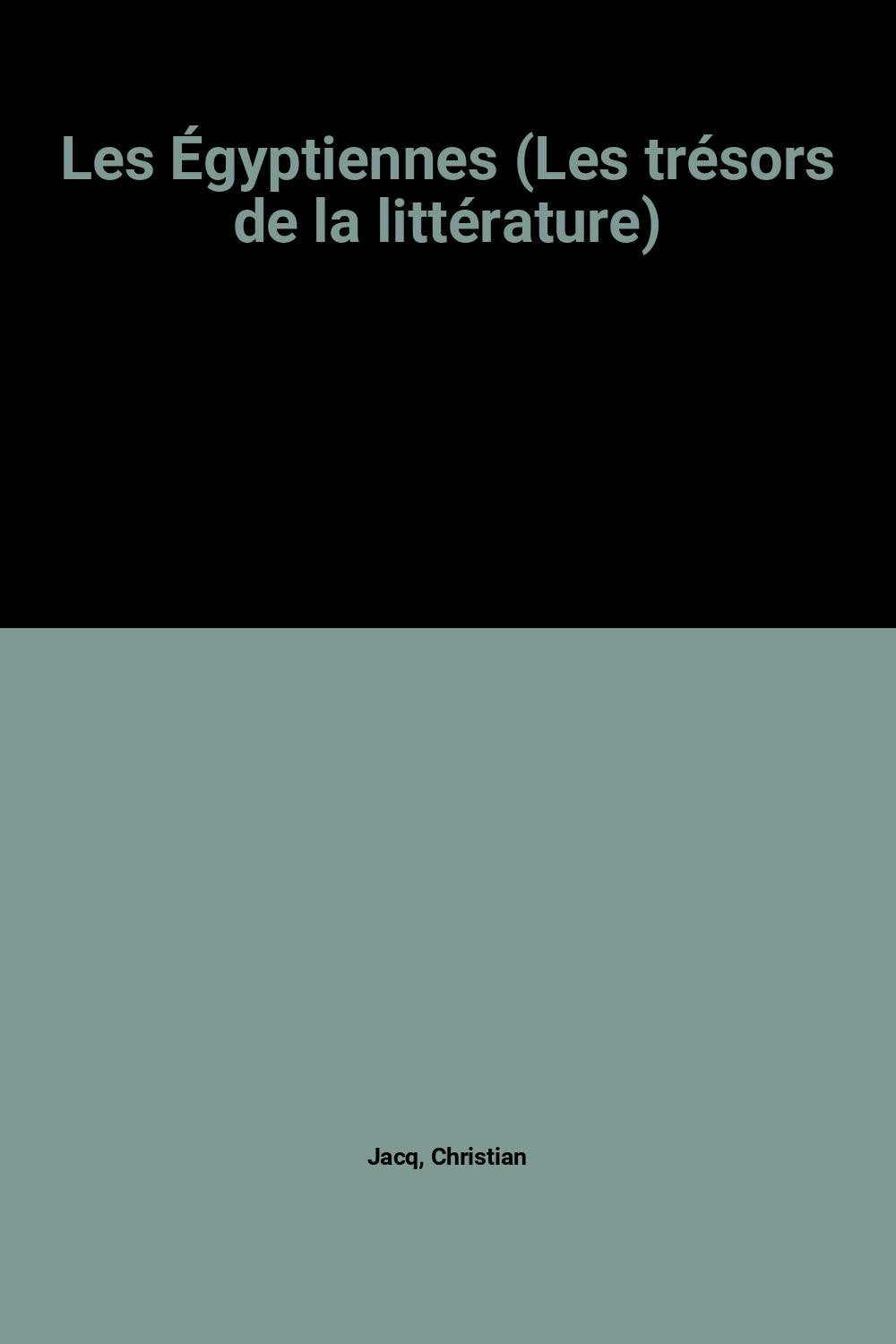 Les Égyptiennes (Les trésors de la littérature) book