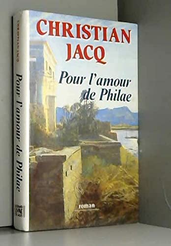 Pour l'amour de Philae (Les trésors de la littérature) book