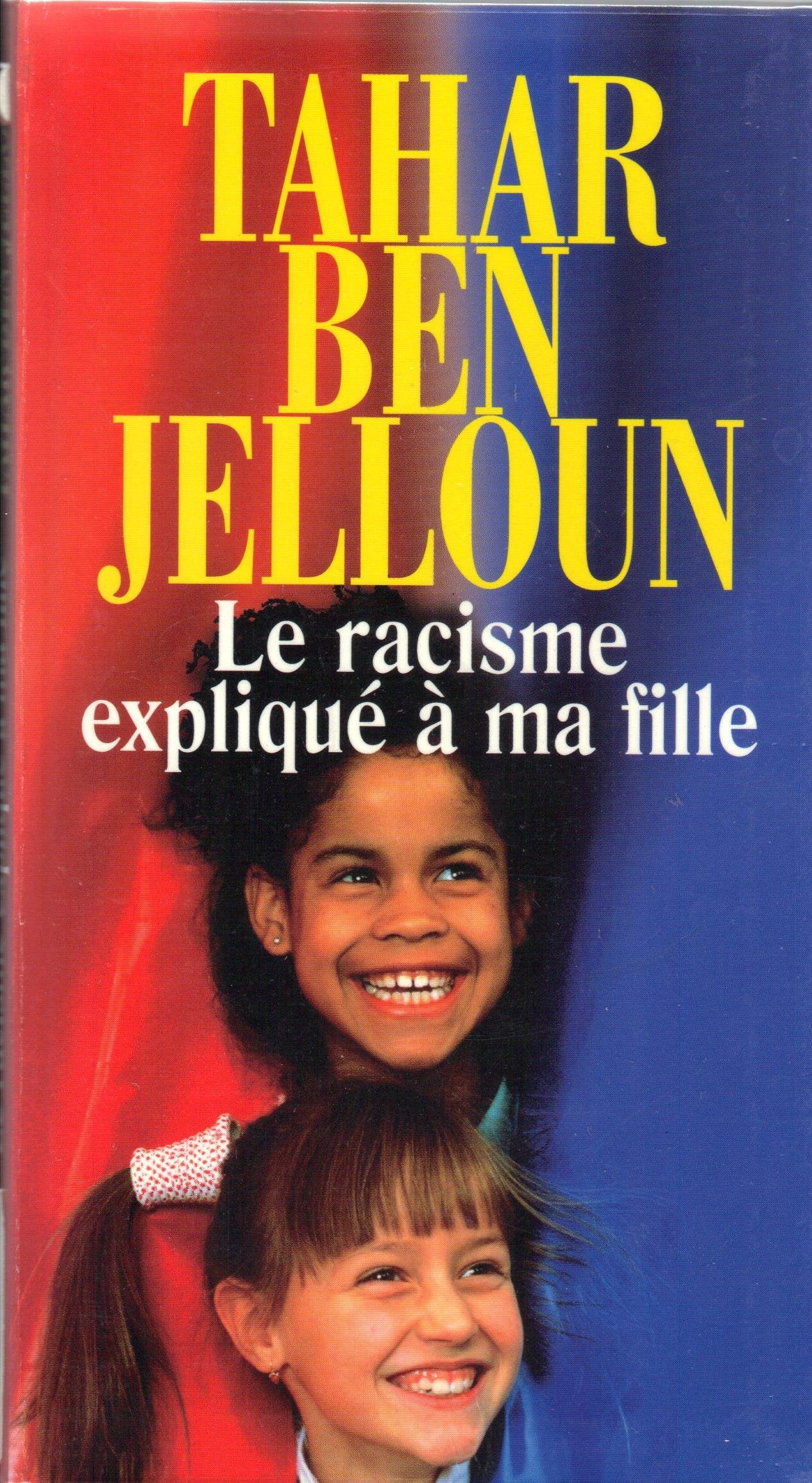 Le racisme expliqué à ma fille Books