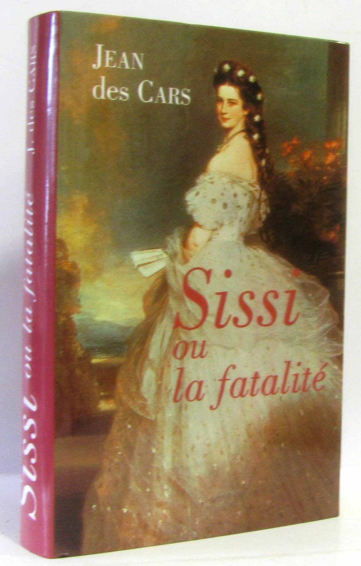 Sissi ou la fatalité book