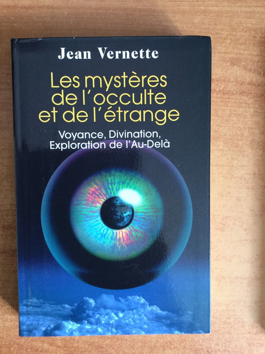 Les mystères de l'occulte et de l'étrange: Voyance, divination, exploration de l'au-delà book