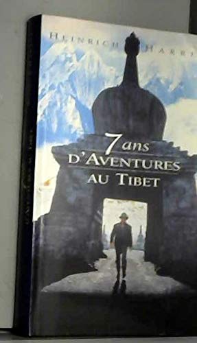Sept ans d'aventures au Tibet book