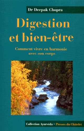 Digestion Et Bien-Etre. Comment Vivre En Harmonie Avec Son Corps book