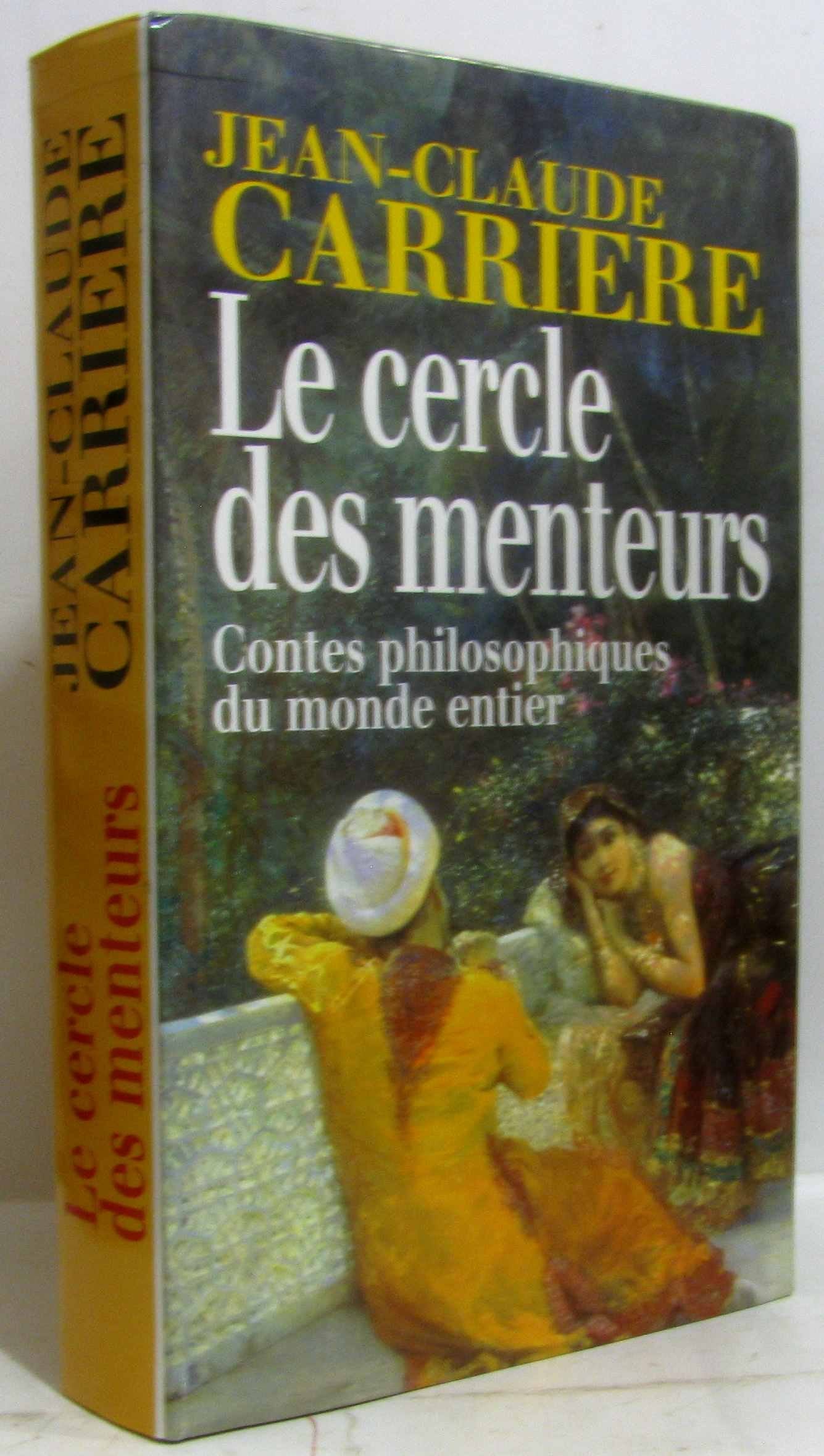 Le cercle des menteurs : Contes philosophiques du monde entier Books