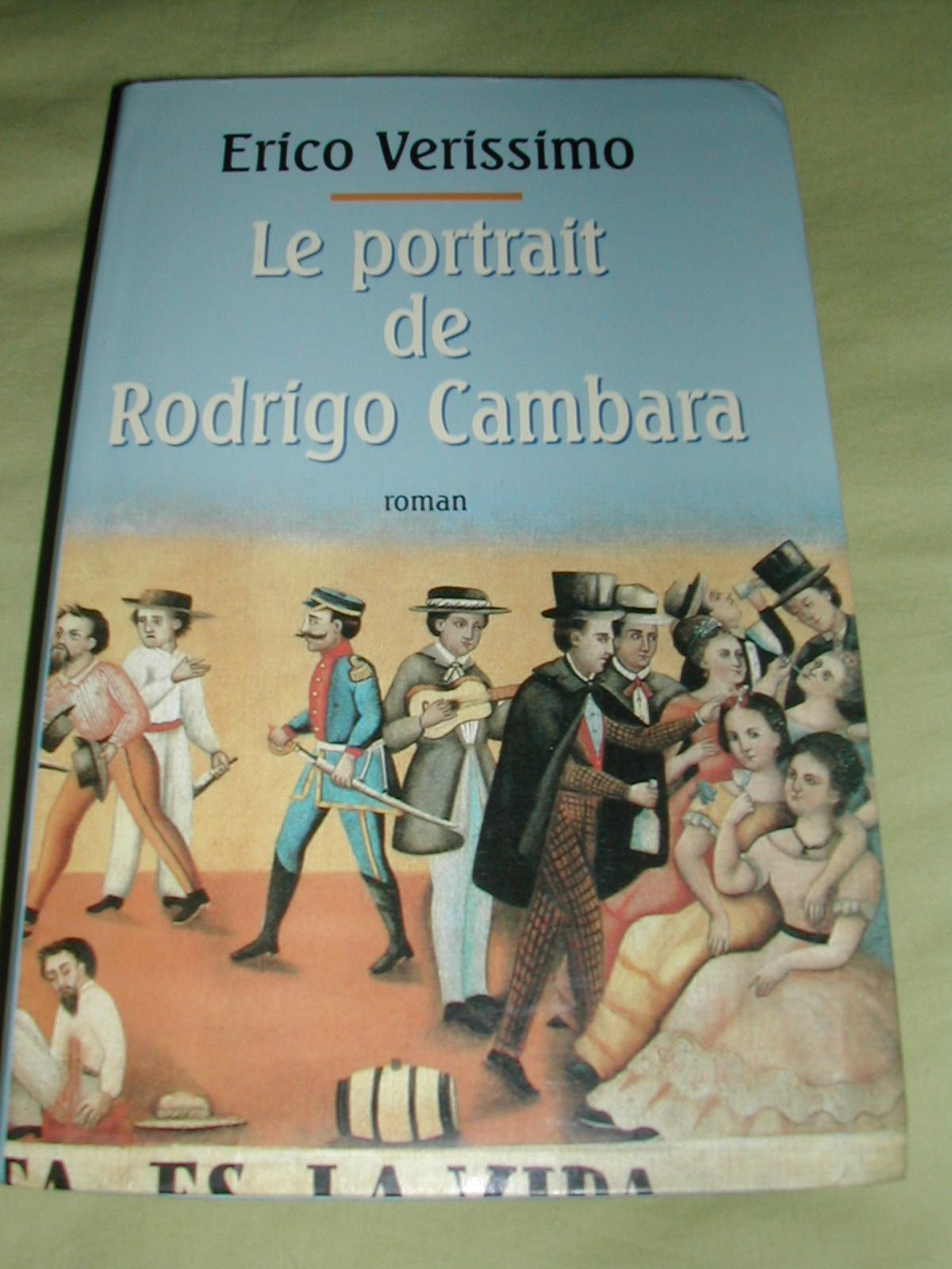 Le portrait de Rodrigo Cambará (Le temps et le vent.) book