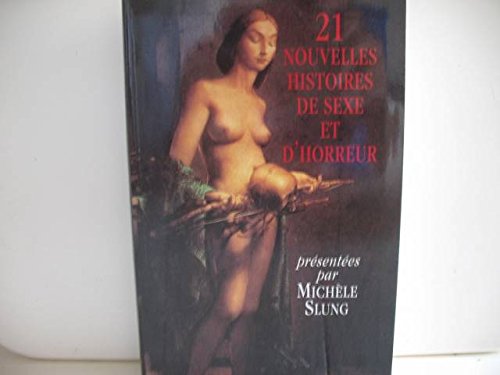 21 nouvelles histoires de sexe et d'horreur Books