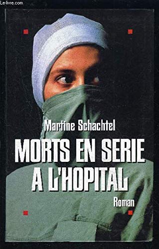 Morts en série à l'hôpital Books