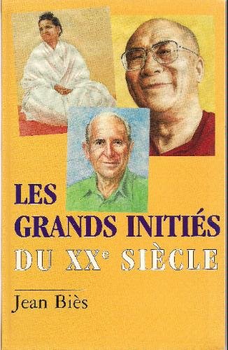 Les grands initiés du XXe siècle: Trente voies pratiques de réalisation book