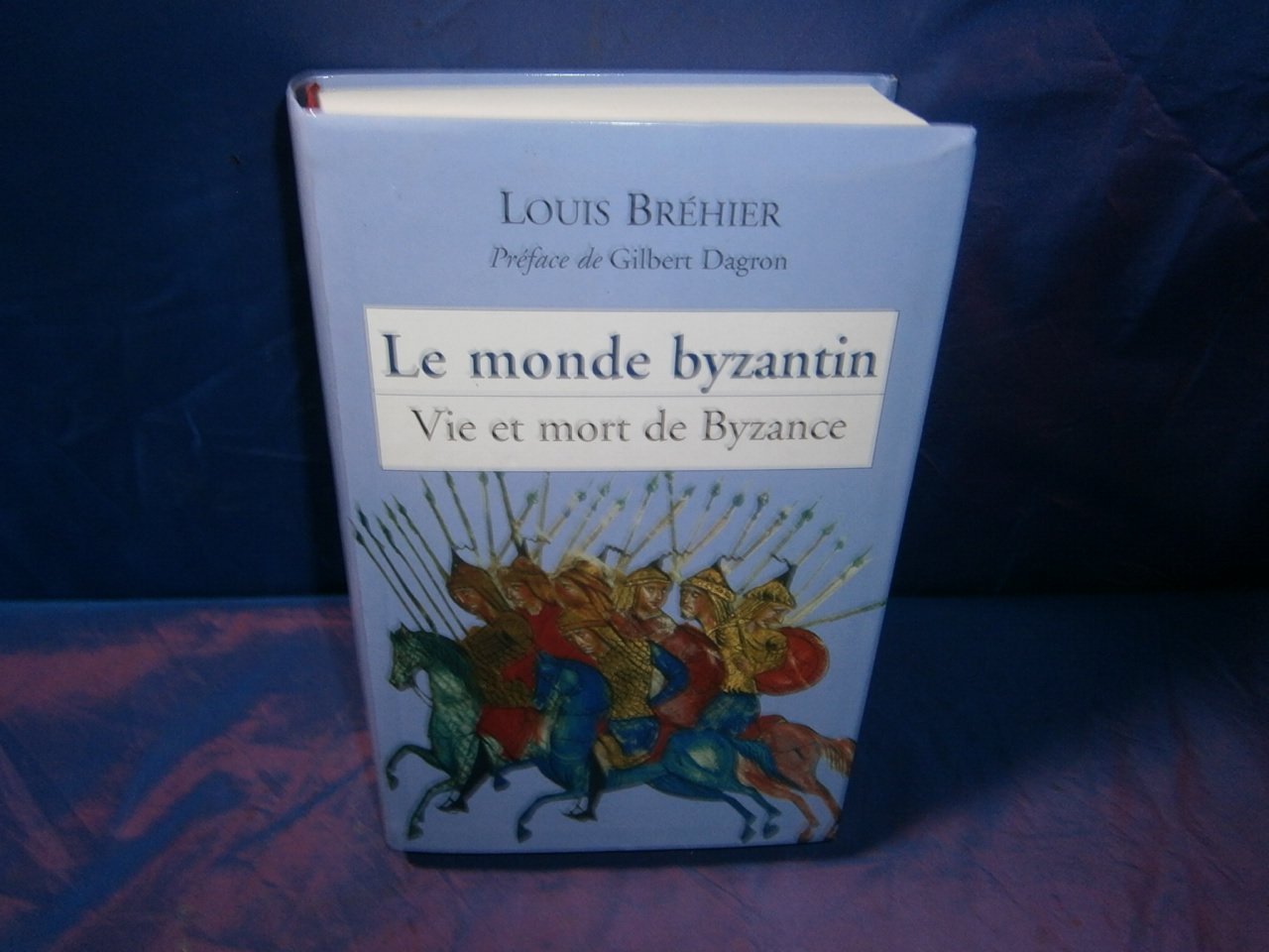 Vie et mort de Byzance (Le monde byzantin.) book