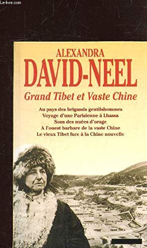 GRAND TIBET ET VASTE CHINE - RECITS ET AVENTURES - book
