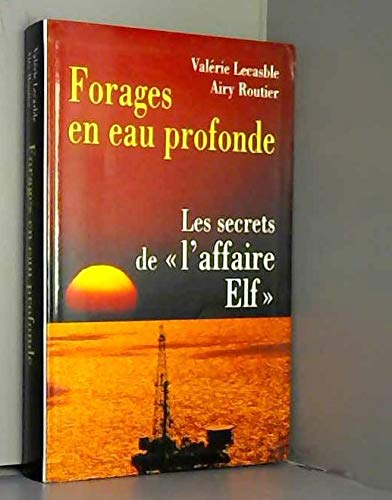Forages en eau profonde : Les secrets de l'affaire Elf book
