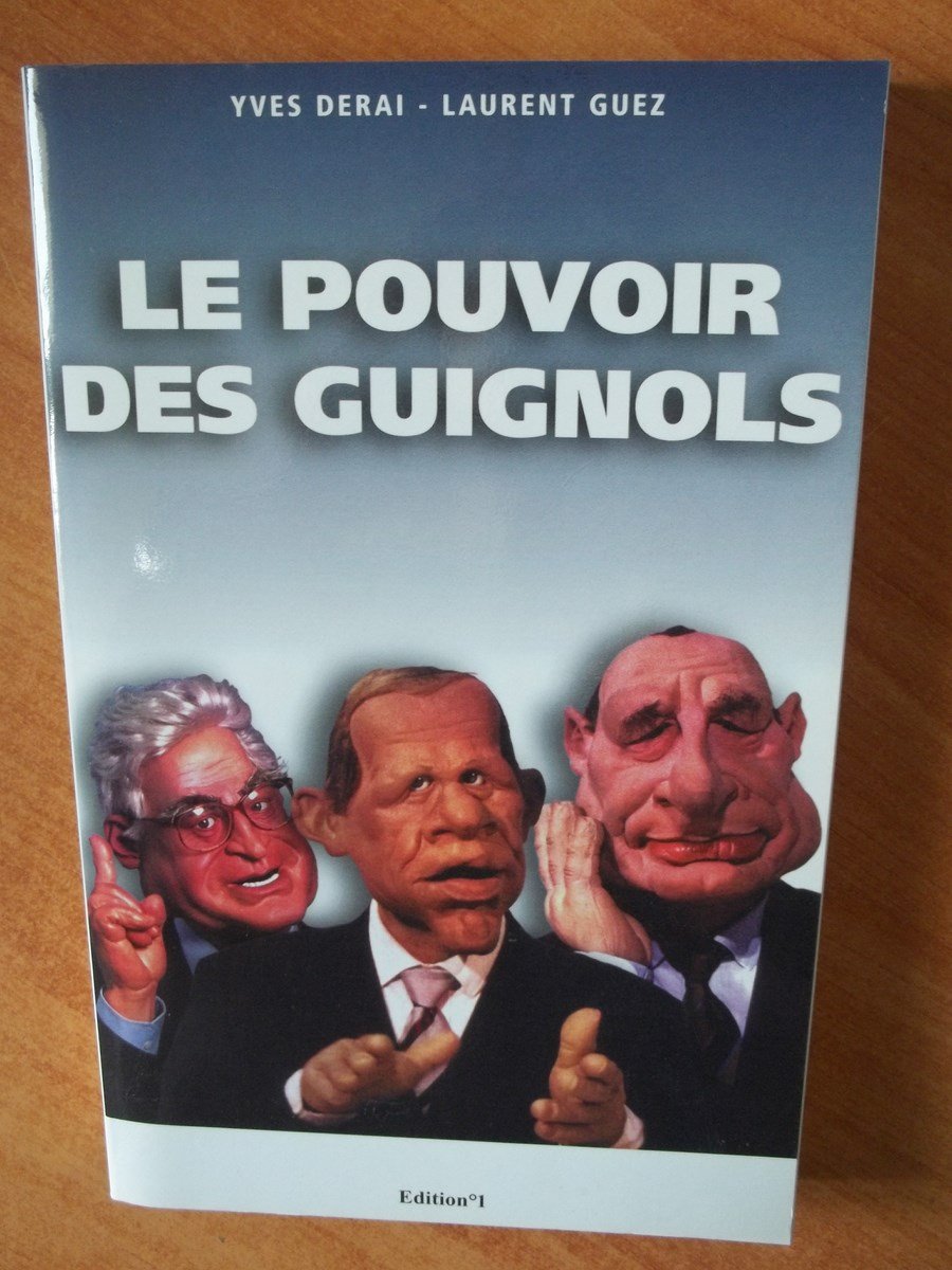 Le pouvoir des Guignols book