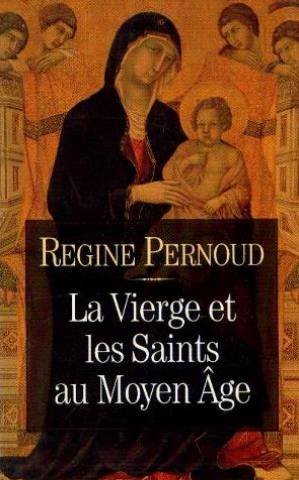 La Vierge et les saints au Moyen âge book