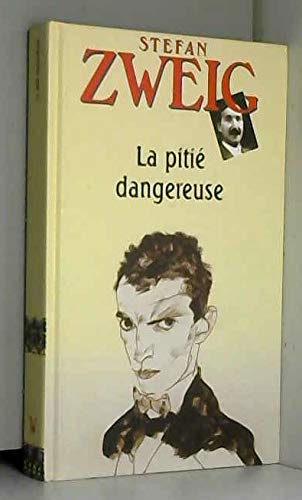 La pitié dangereuse (Les trésors de la littérature) book