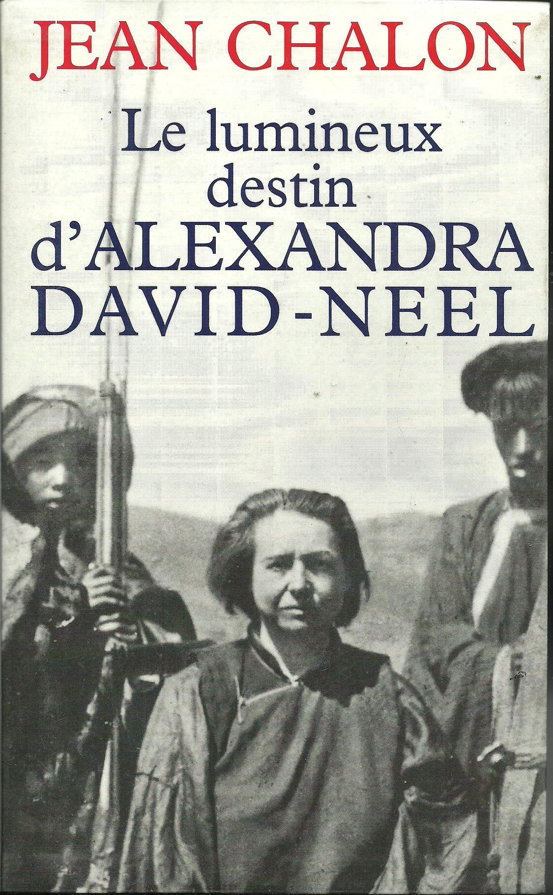 Le lumineux destin d'Alexandra David-Néel Books