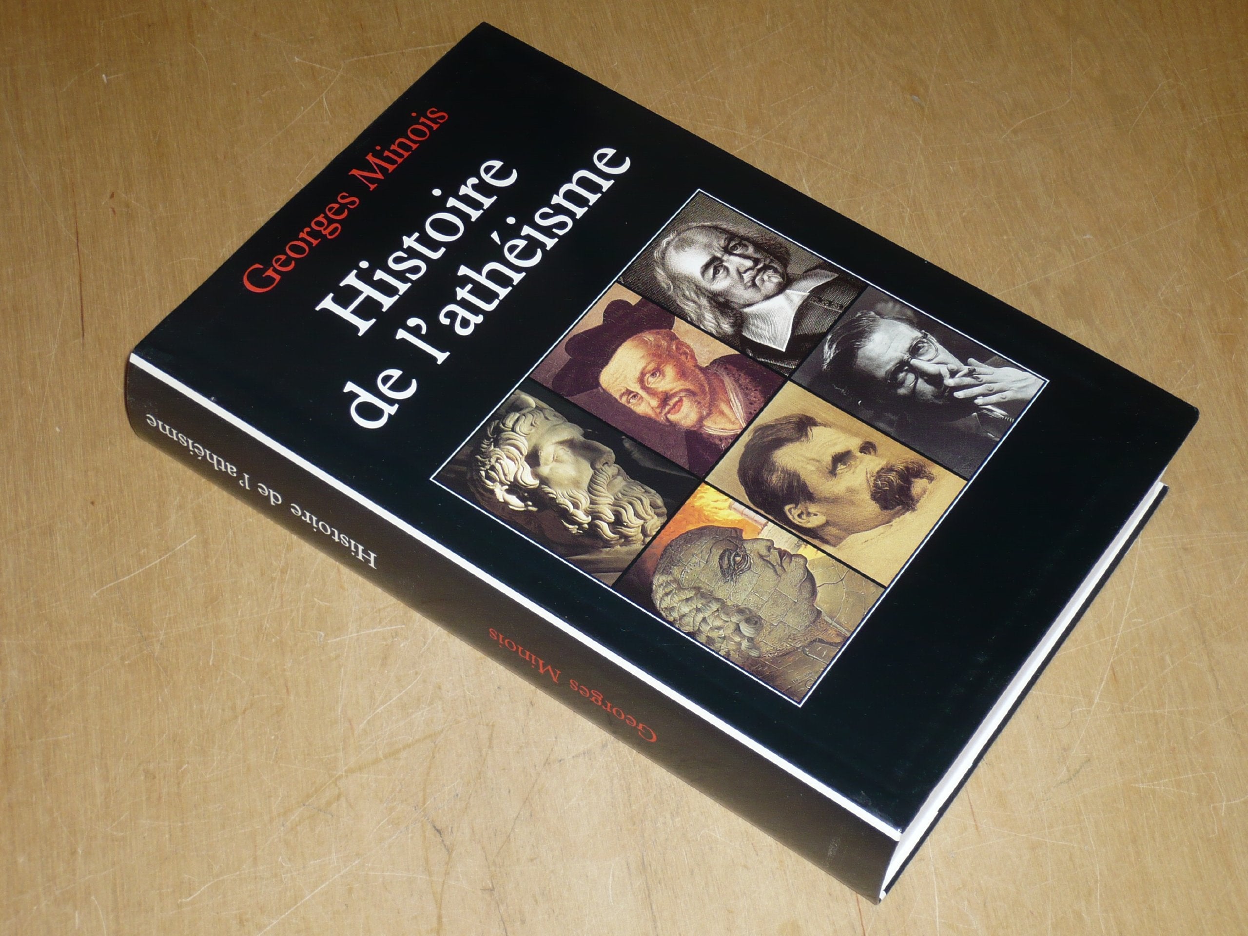 HISTOIRE DE L ATHEISME- Les incroyants dans le monde occidental des origines à nos jours Books