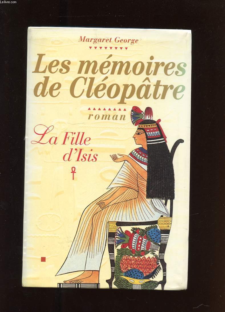 La fille d'Isis (Les mémoires de Cléopâtre.) Books