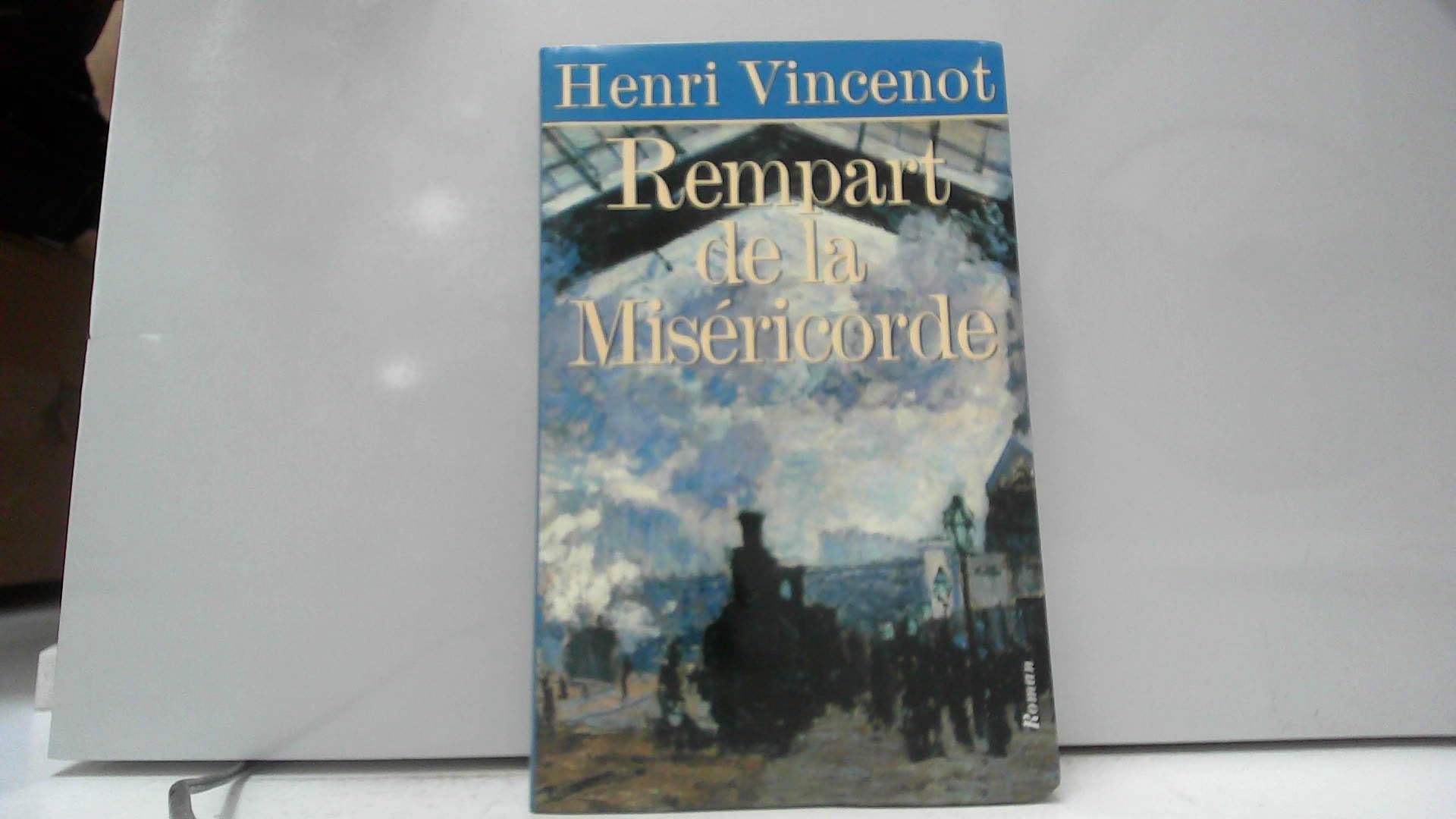 Rempart de la Miséricorde : Mémoires d'un enfant du rail Books