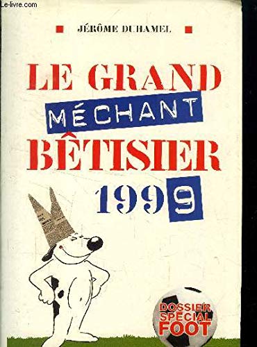Le grand méchant bêtisier 1999 Books