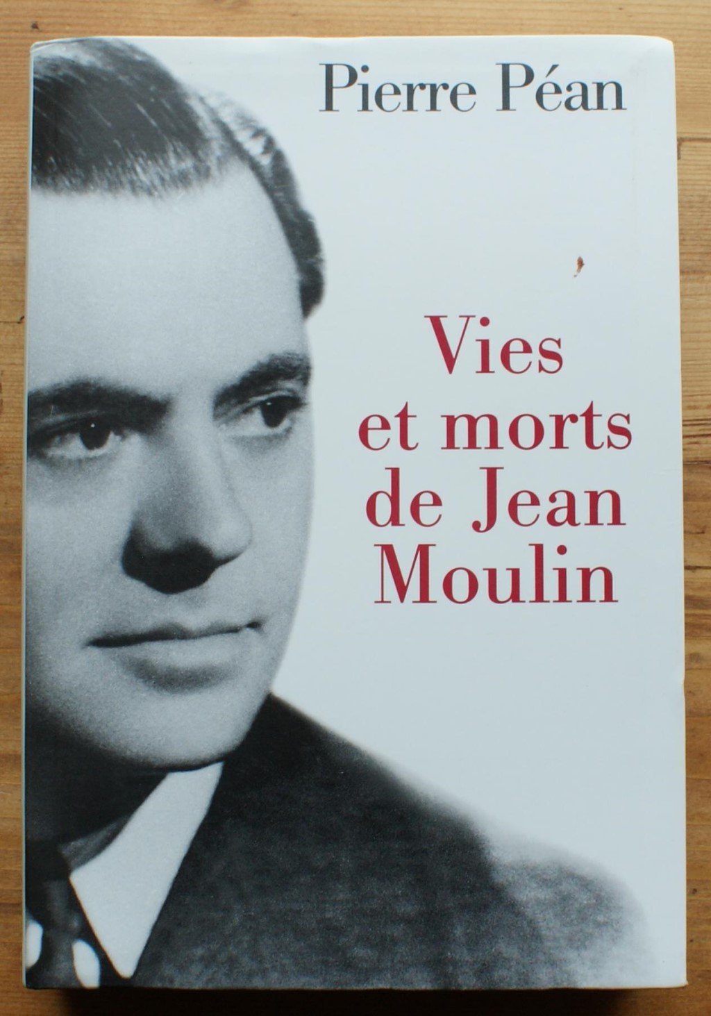 Vies et morts de Jean Moulin : éléments d'une biographie book