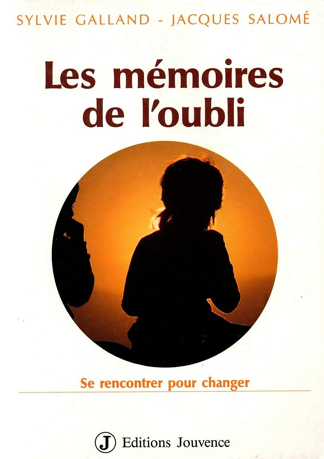 Les mémoires de l'oubli : Se rencontrer pour changer book