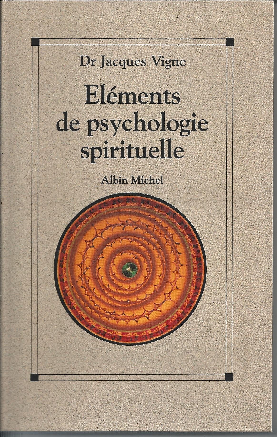Éléments de psychologie spirituelle book