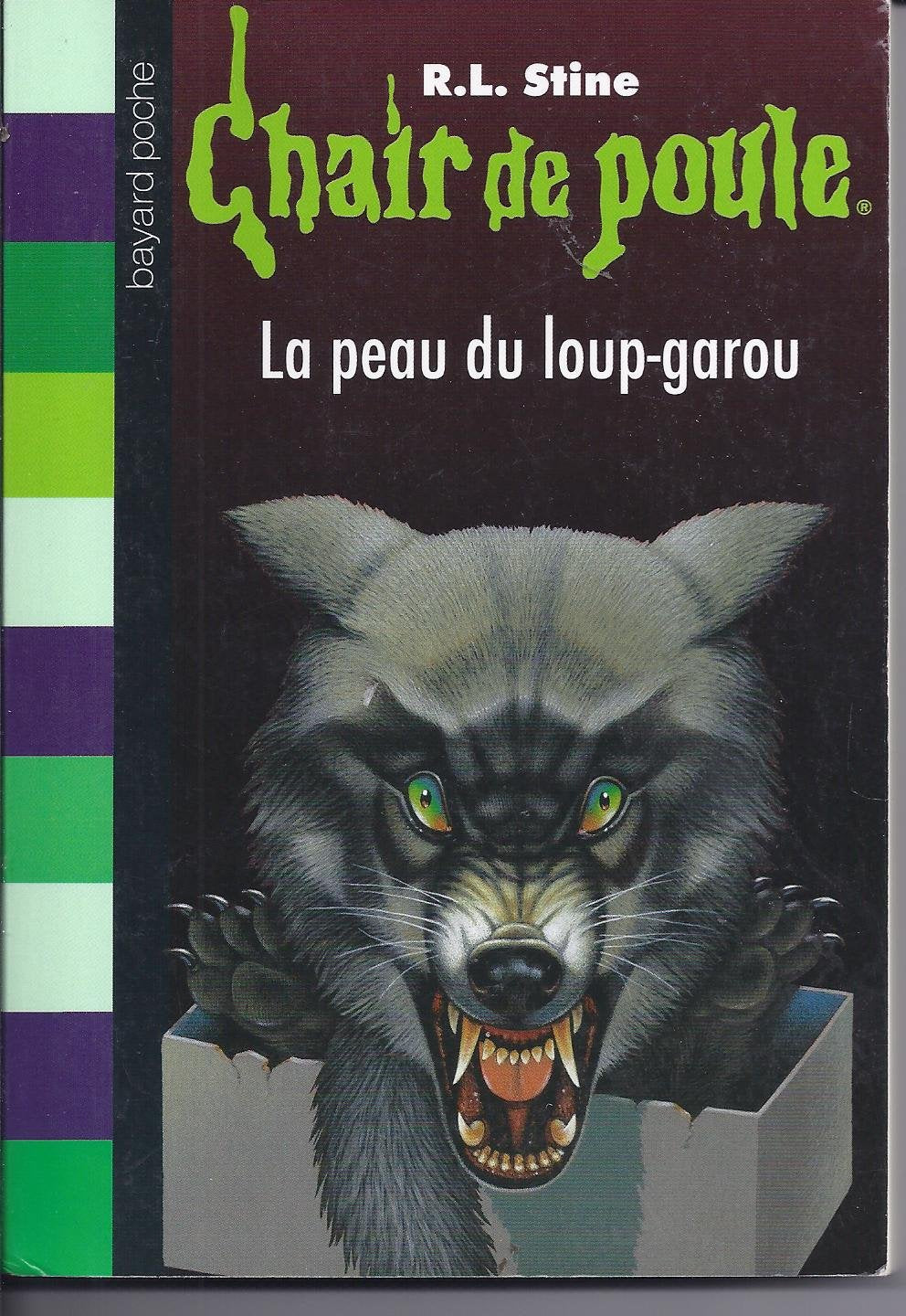 La peau du loup-garou (Chair de poule.) von Stine, Rober... Book Books