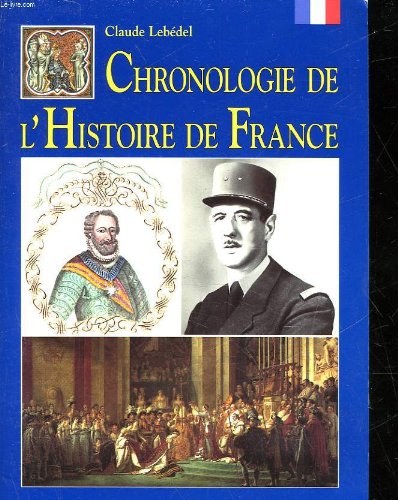 CHRONOLOGIE HISTOIRE DE FRANCE book
