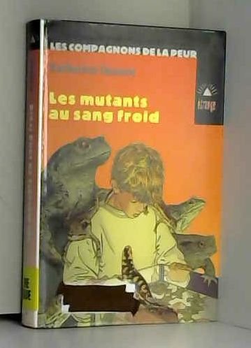 Les mutants au sang froid - Occasion Acceptable book