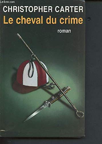 Le cheval du crime (Les enquêtes de lord Percival.) book