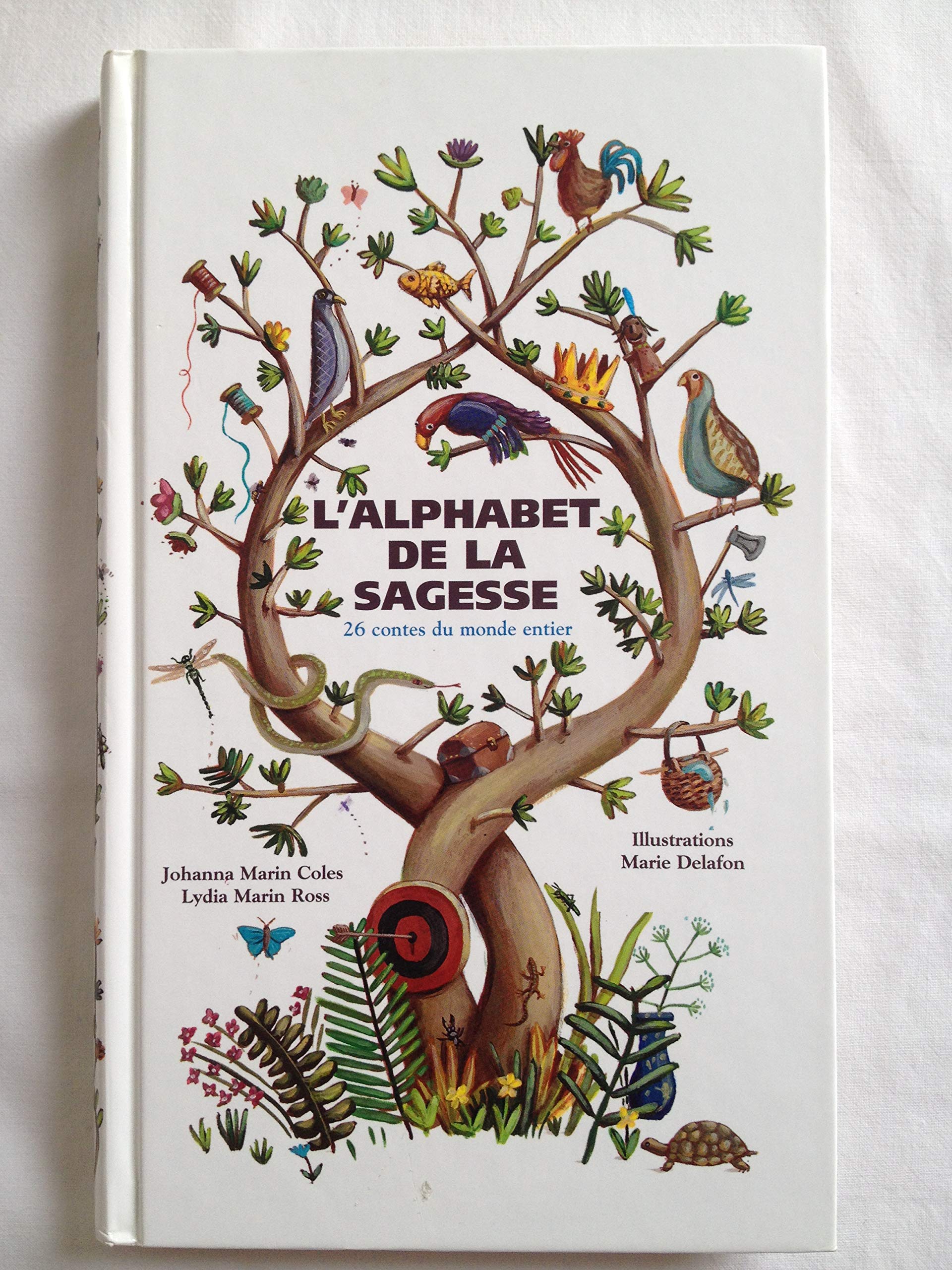 L'alphabet de la sagesse : 26 contes du monde entier Books