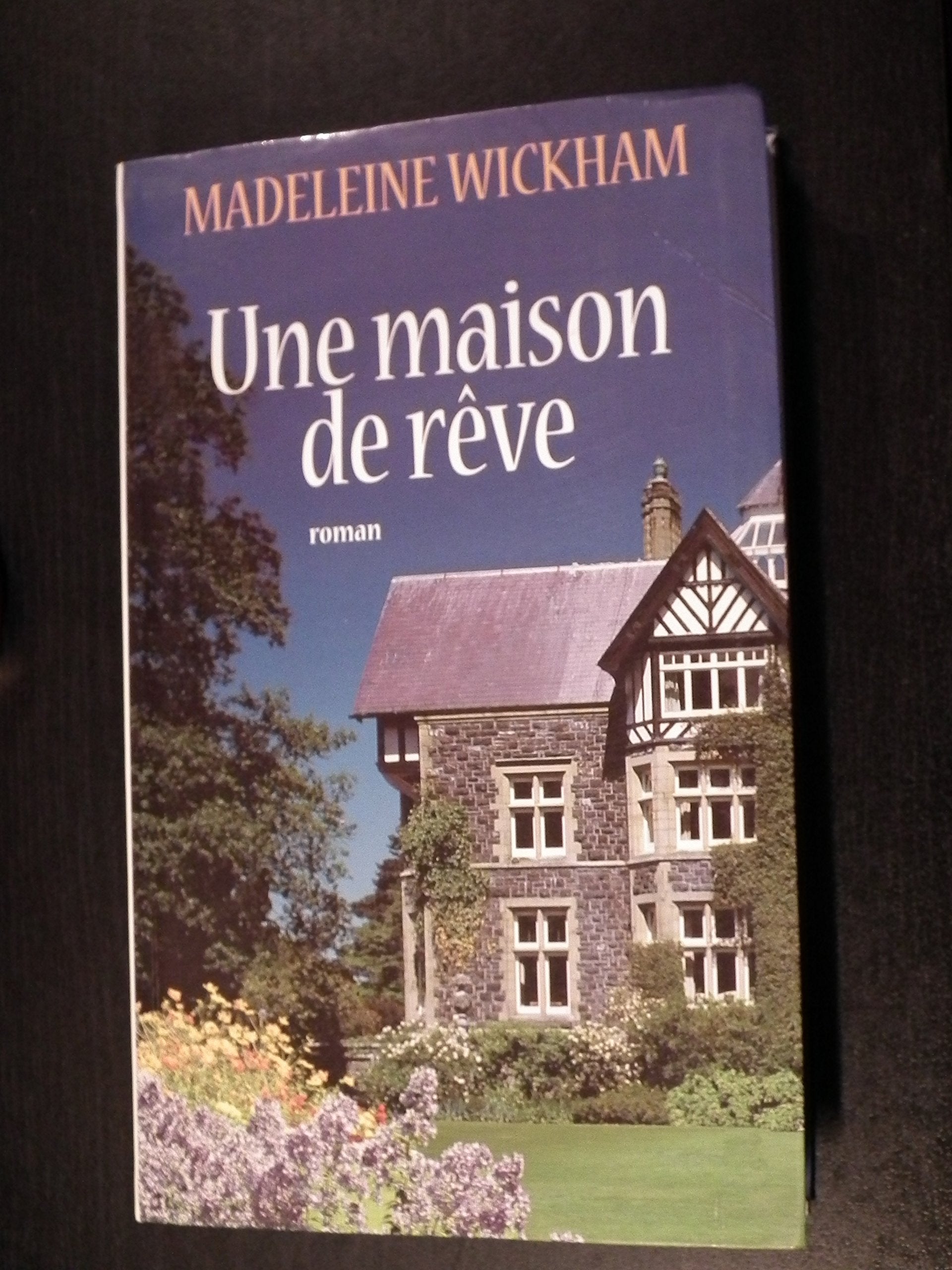 Une maison de rêve. Roman traduit de l'anglais. book