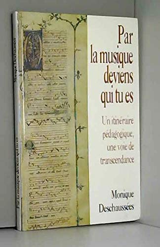 Par la musique deviens qui tu es book
