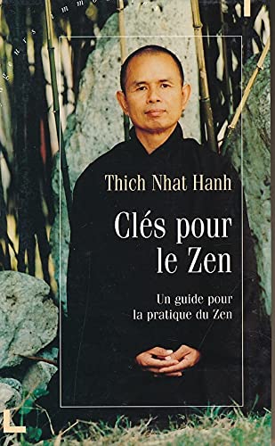 Clés pour le zen. Un guide pour la pratique du zen book