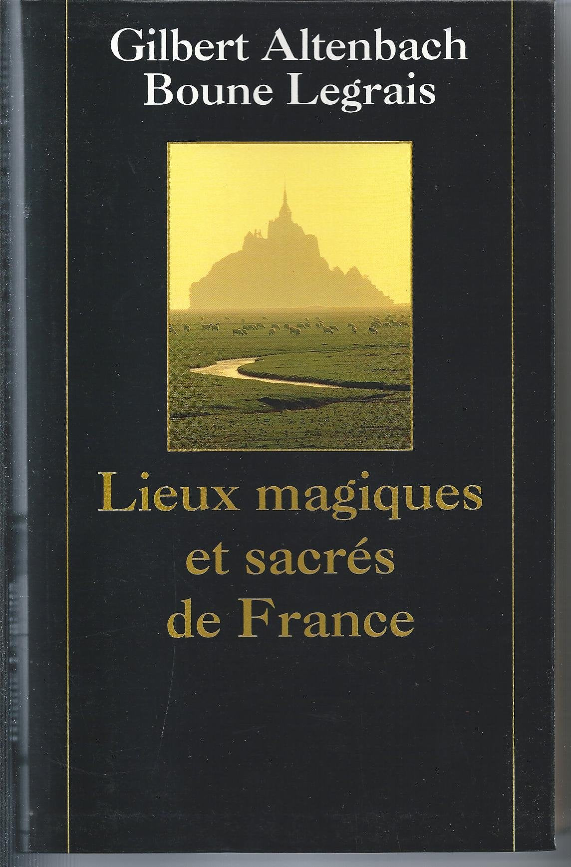 Lieux magiques et sacrés de France Books