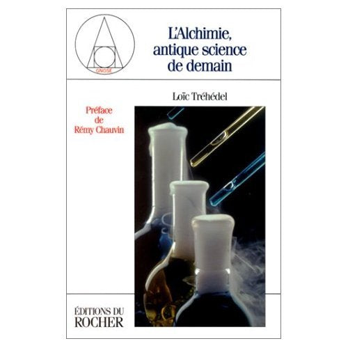 L'alchimie, antique science de demain Books