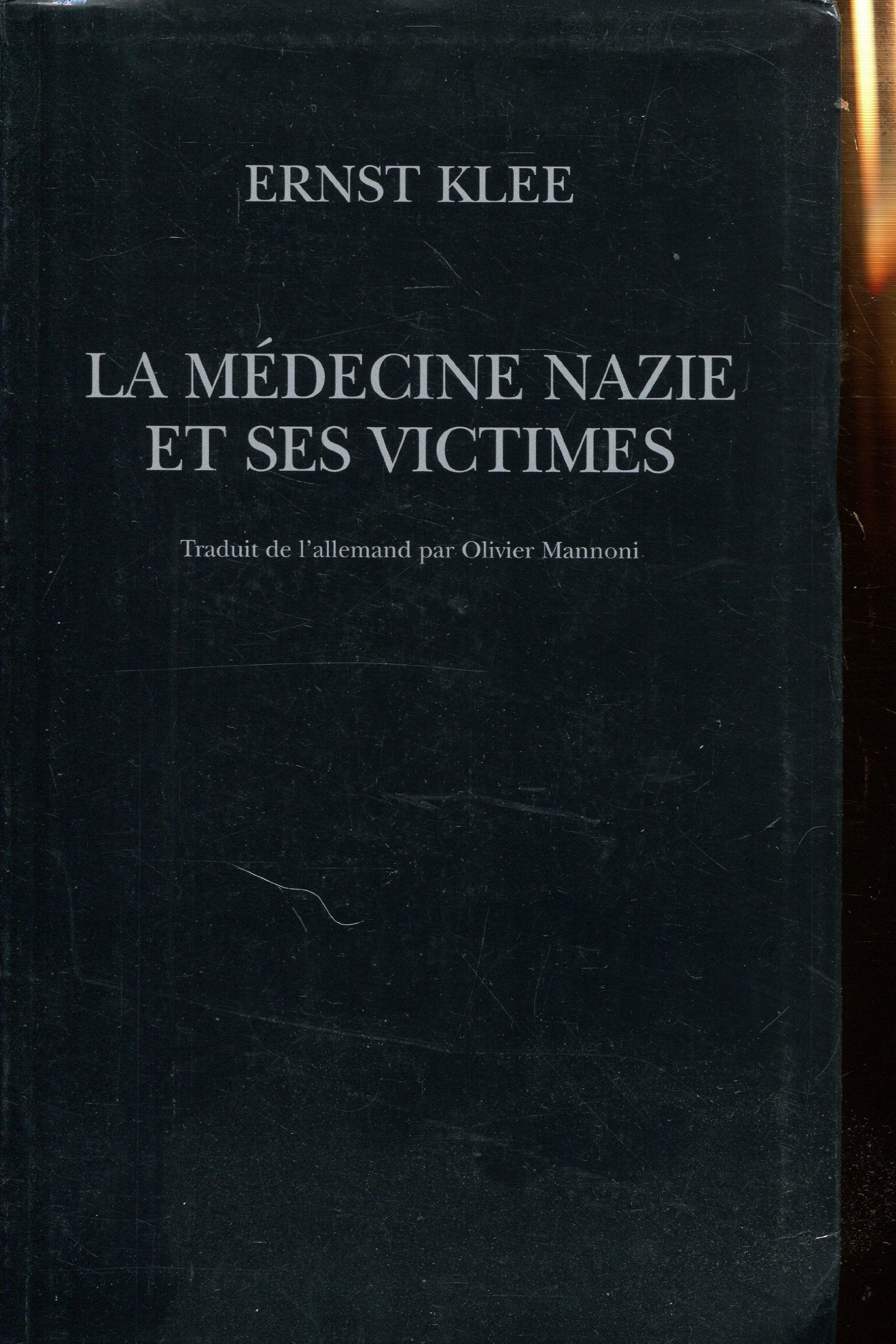 La médecine nazie et ses victimes book