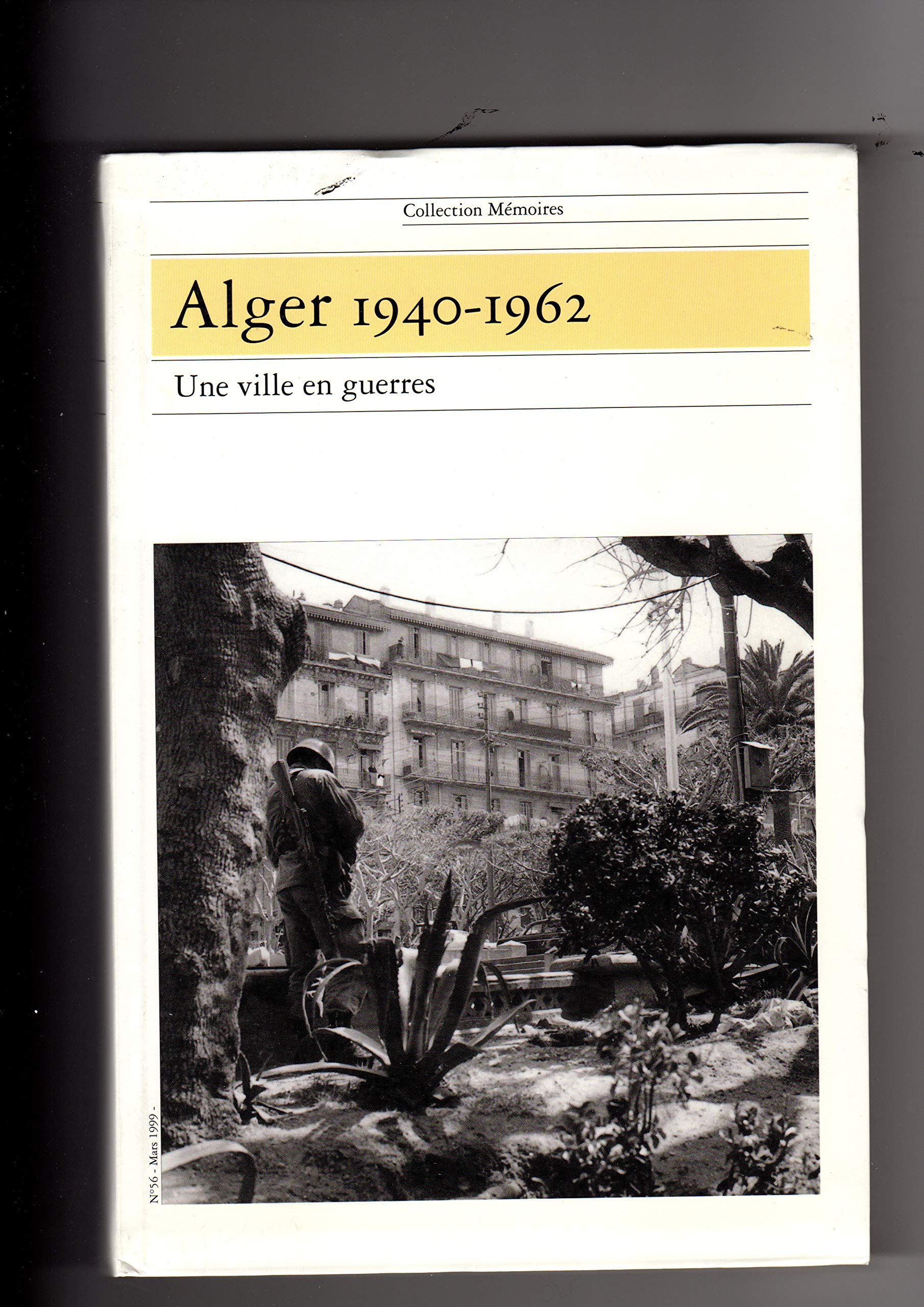 Alger : Une ville en guerres book