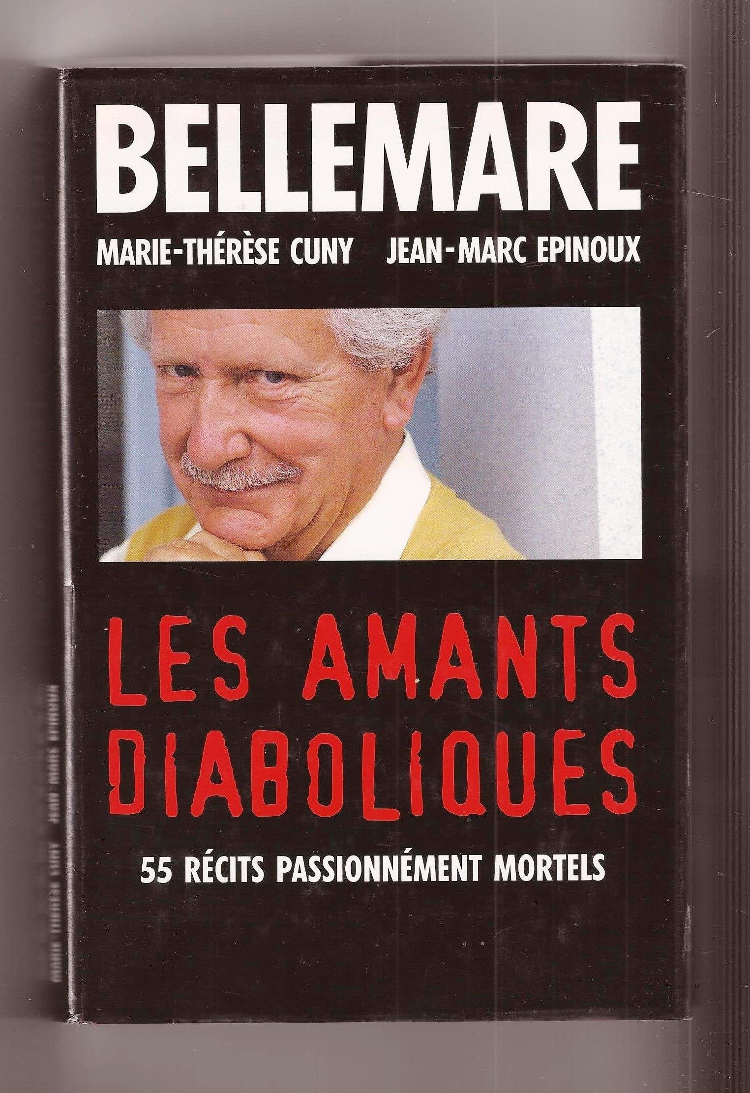 Les amants diaboliques : Cinquante-cinq récits passionnément mortels book