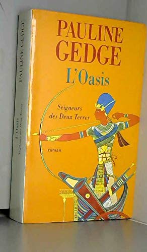 L'oasis (Seigneurs des Deux-Terres.) book