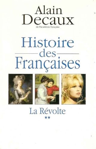La révolte (Histoire des Françaises.) Books