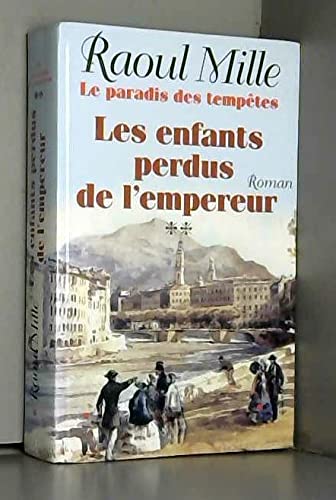Les enfants perdus de l'Empereur (Le paradis des tempêtes.) book