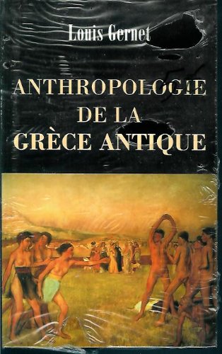 Anthropologie de la Grèce antique book