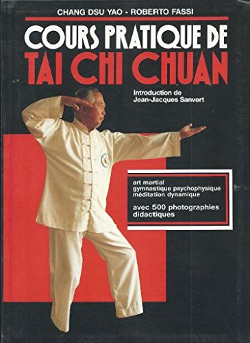 Cours pratique de tai chi chuan book