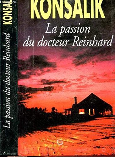 La passion du docteur Reinhard book
